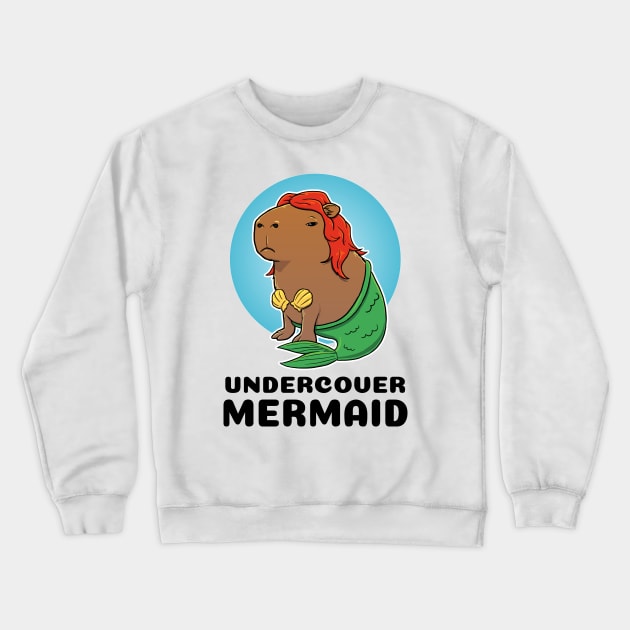 Undercover Mermaid Capybara Crewneck Sweatshirt by capydays